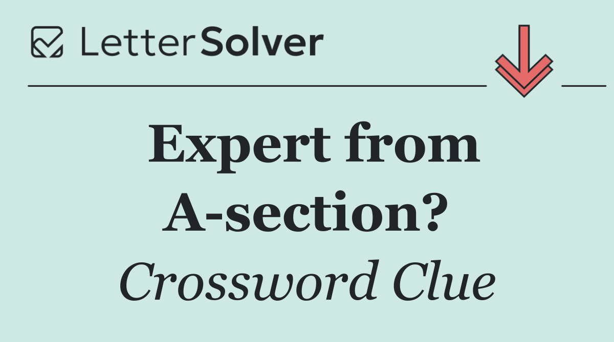 Expert from A section?