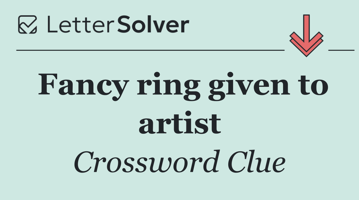 Fancy ring given to artist