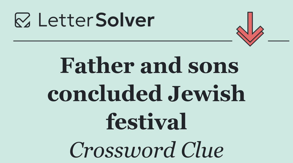 Father and sons concluded Jewish festival