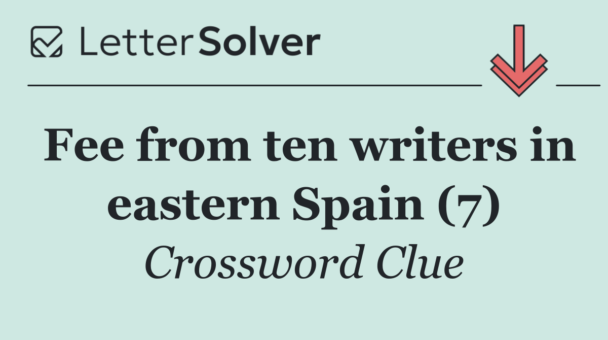 Fee from ten writers in eastern Spain (7)