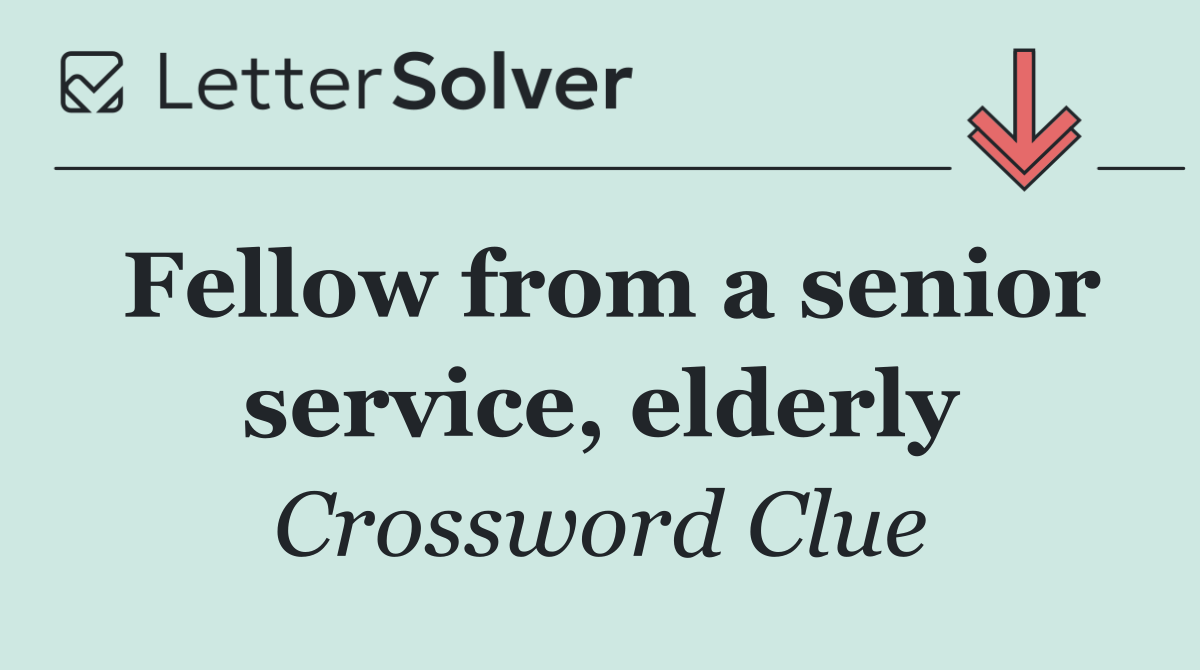 Fellow from a senior service, elderly