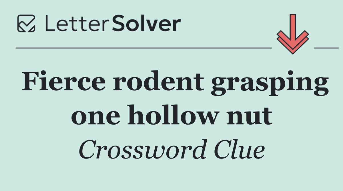Fierce rodent grasping one hollow nut