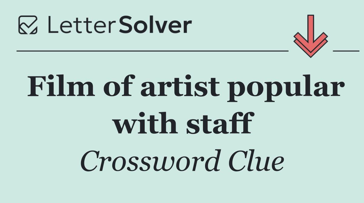 Film of artist popular with staff