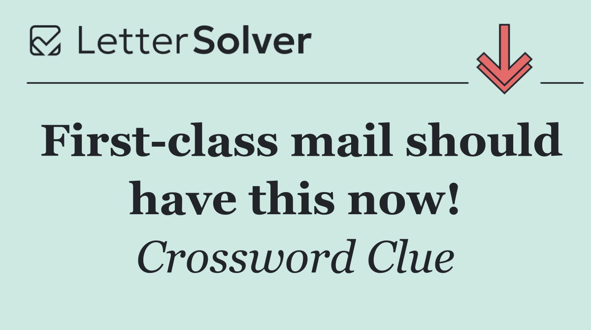 First class mail should have this now!