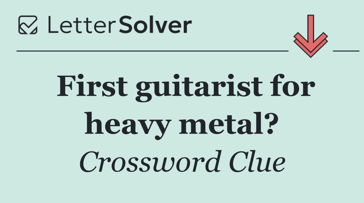 First guitarist for heavy metal?