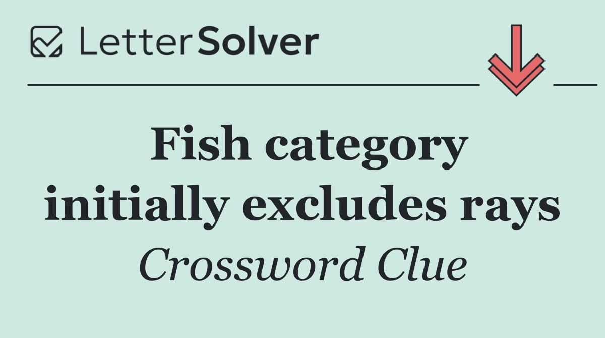 Fish category initially excludes rays