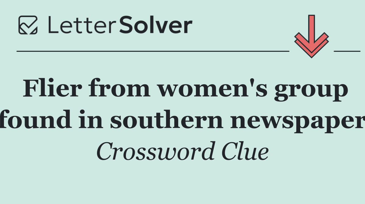 Flier from women's group found in southern newspaper