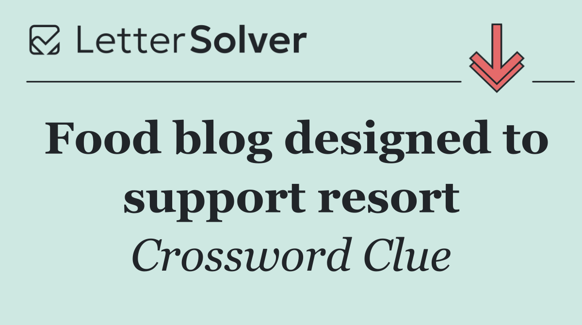 Food blog designed to support resort