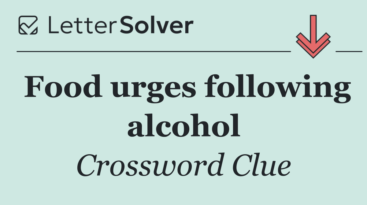 Food urges following alcohol