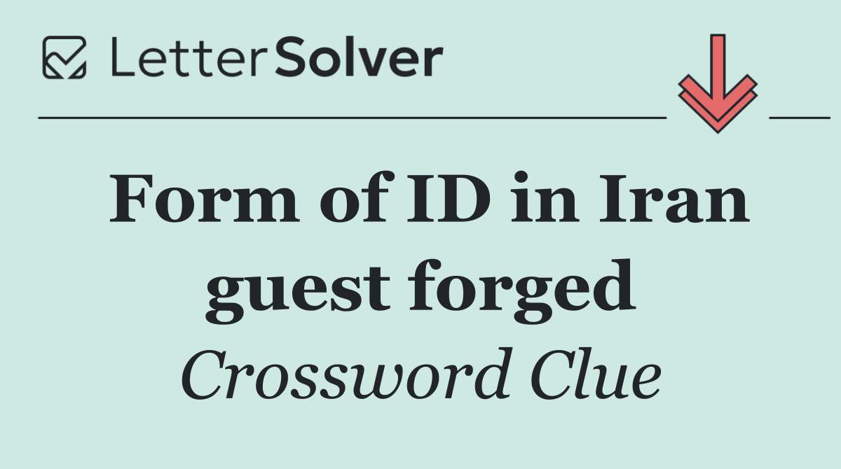 Form of ID in Iran guest forged