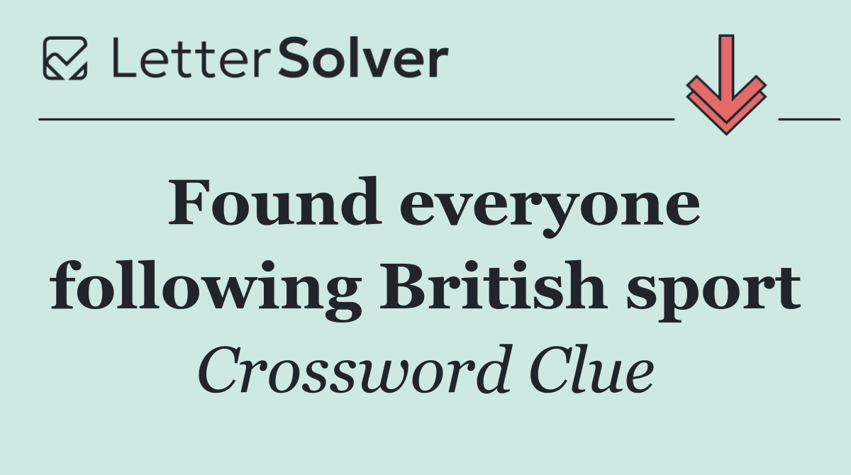 Found everyone following British sport