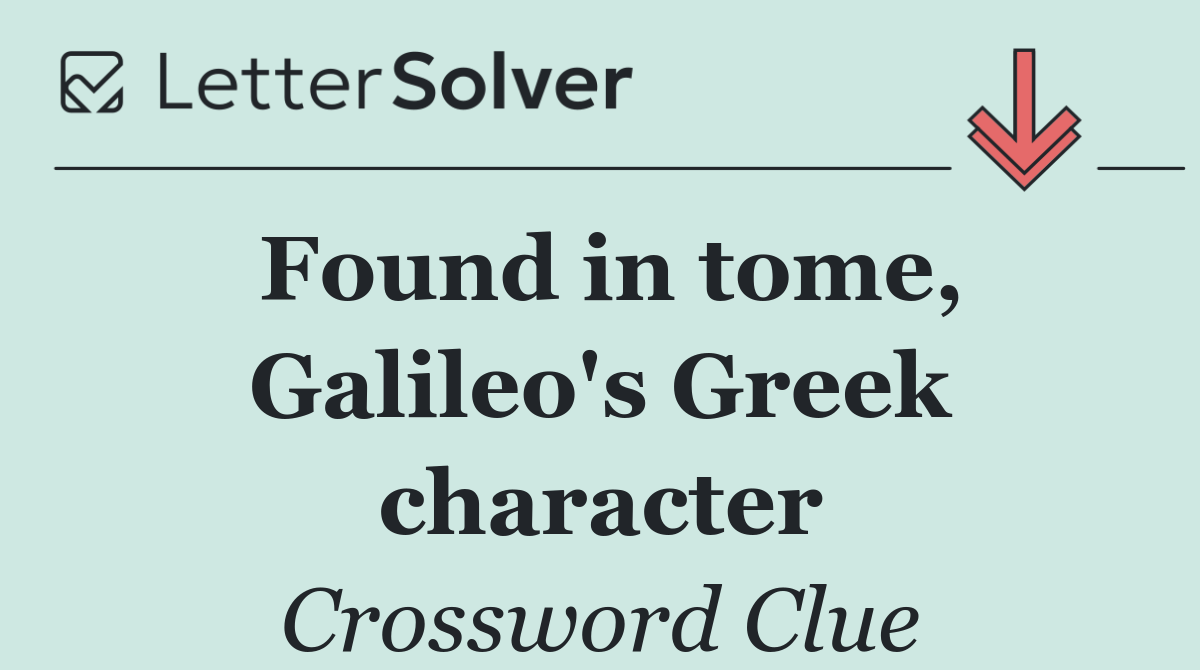 Found in tome, Galileo's Greek character
