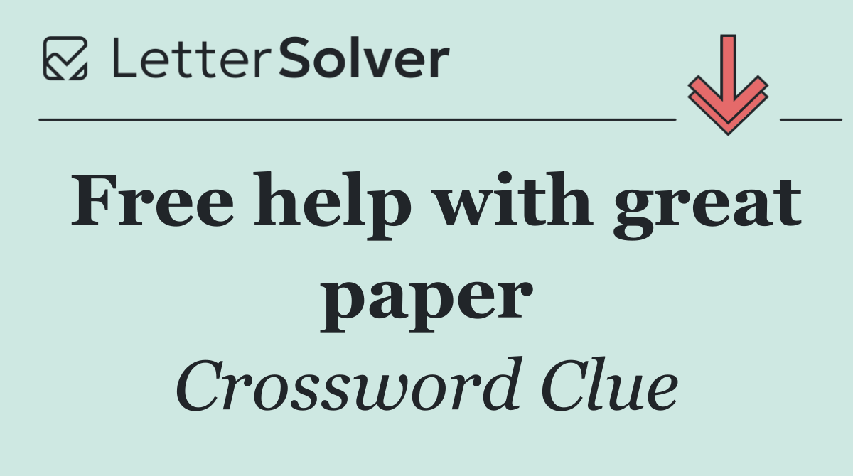 Free help with great paper