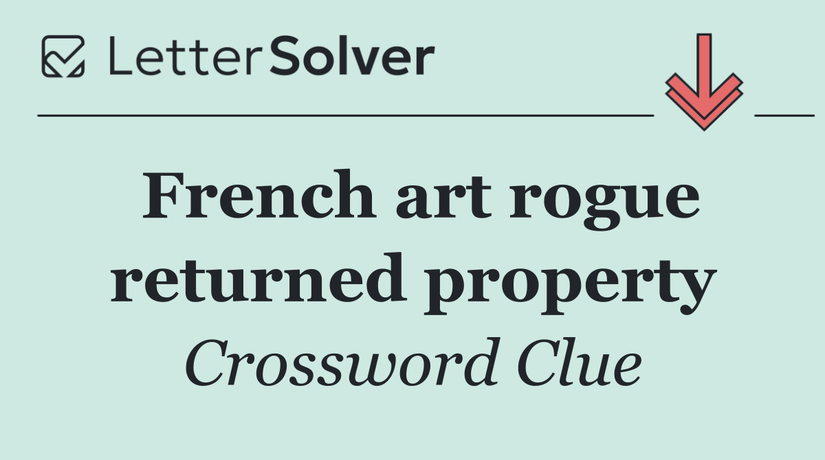 French art rogue returned property