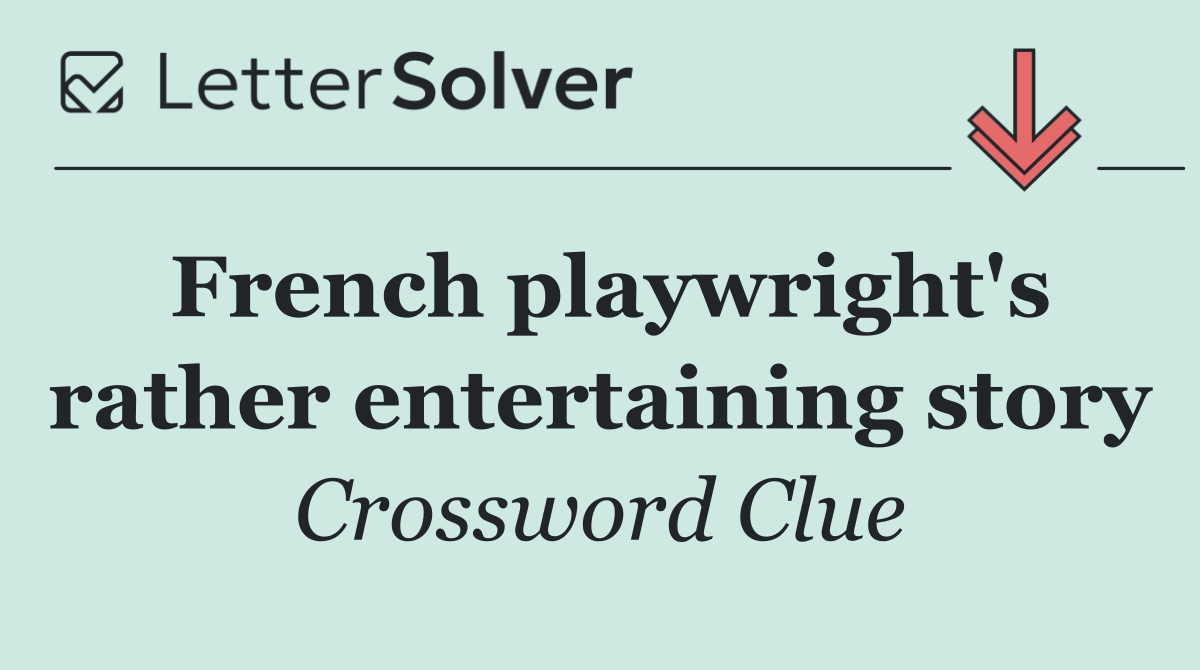 French playwright's rather entertaining story