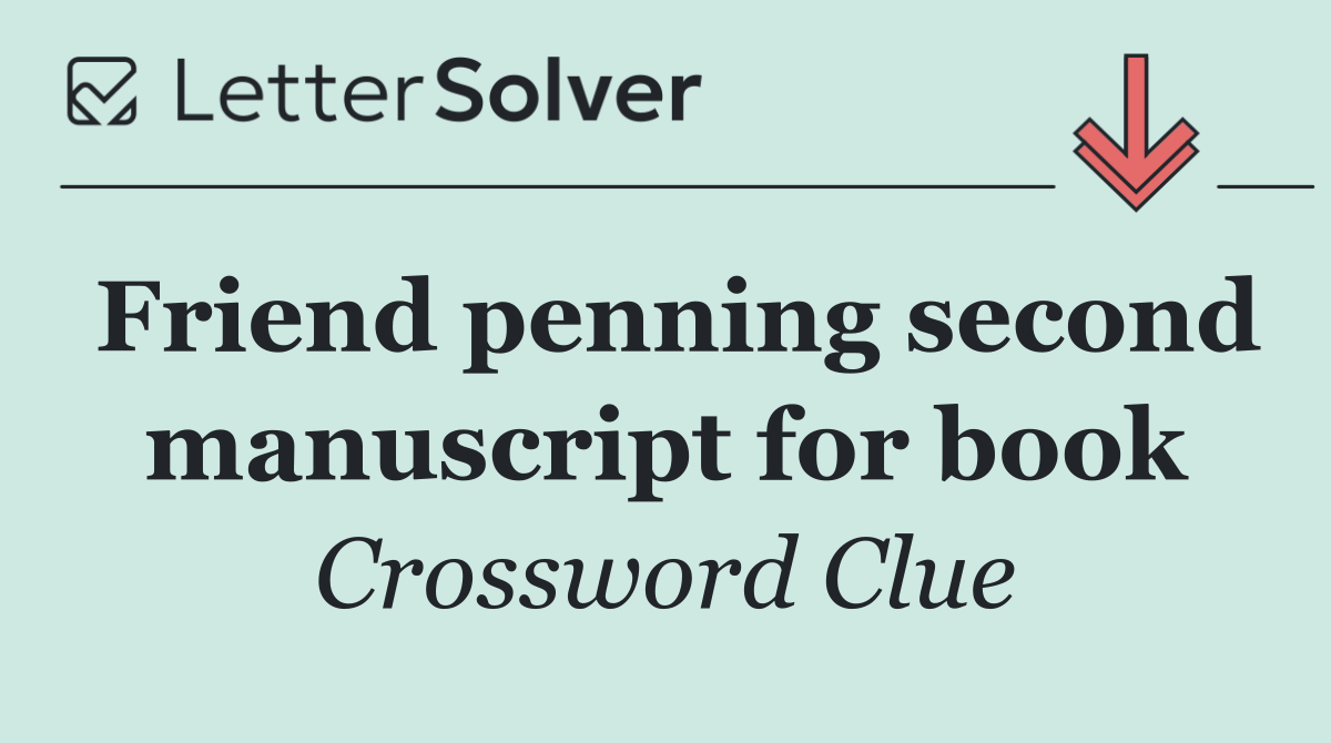 Friend penning second manuscript for book