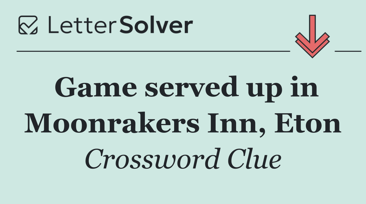 Game served up in Moonrakers Inn, Eton