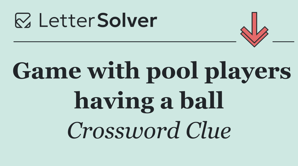 Game with pool players having a ball