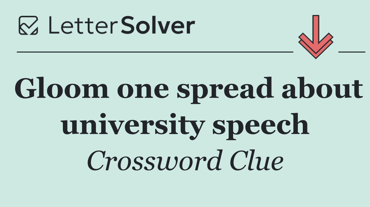 Gloom one spread about university speech