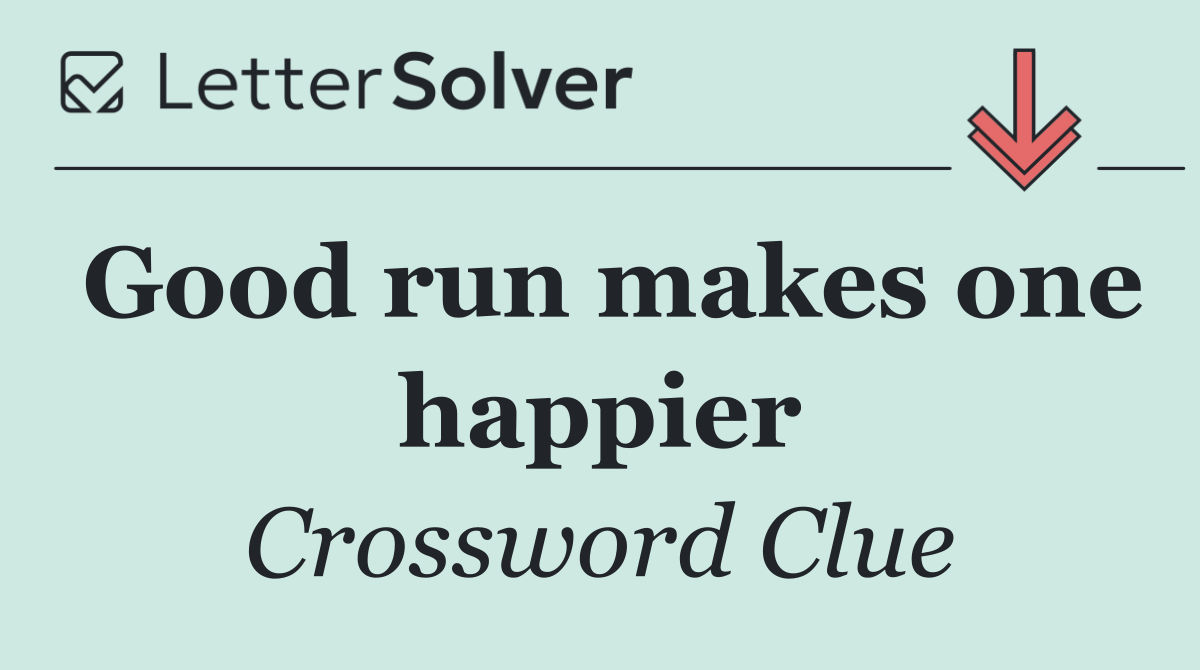 Good run makes one happier