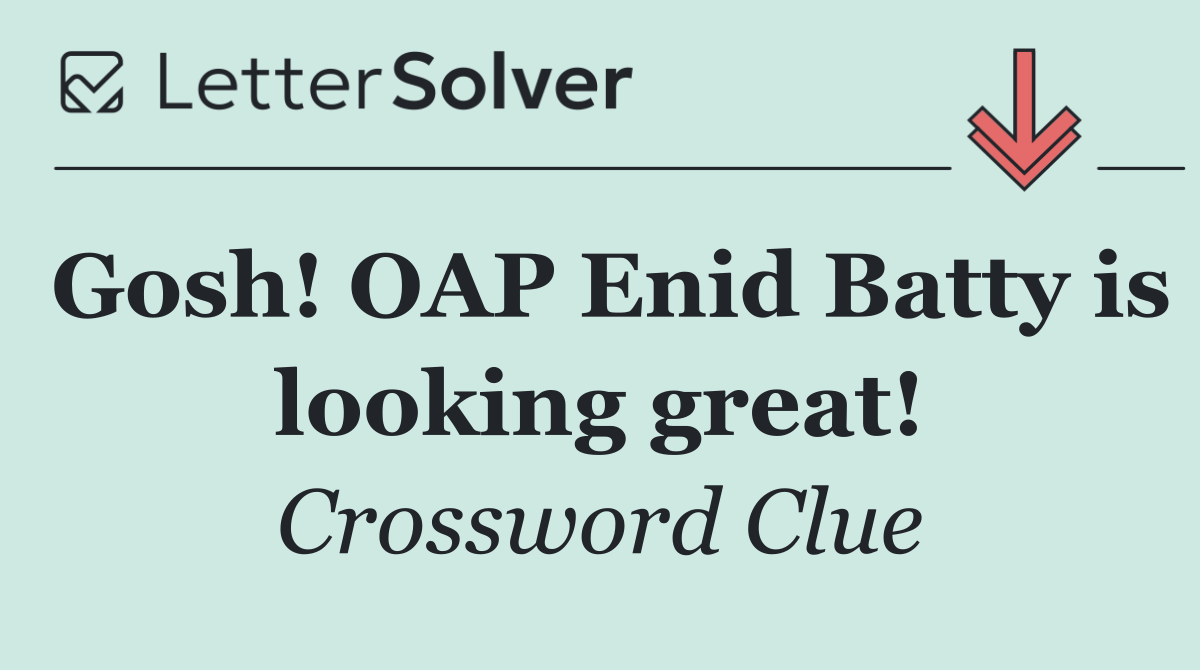 Gosh! OAP Enid Batty is looking great!