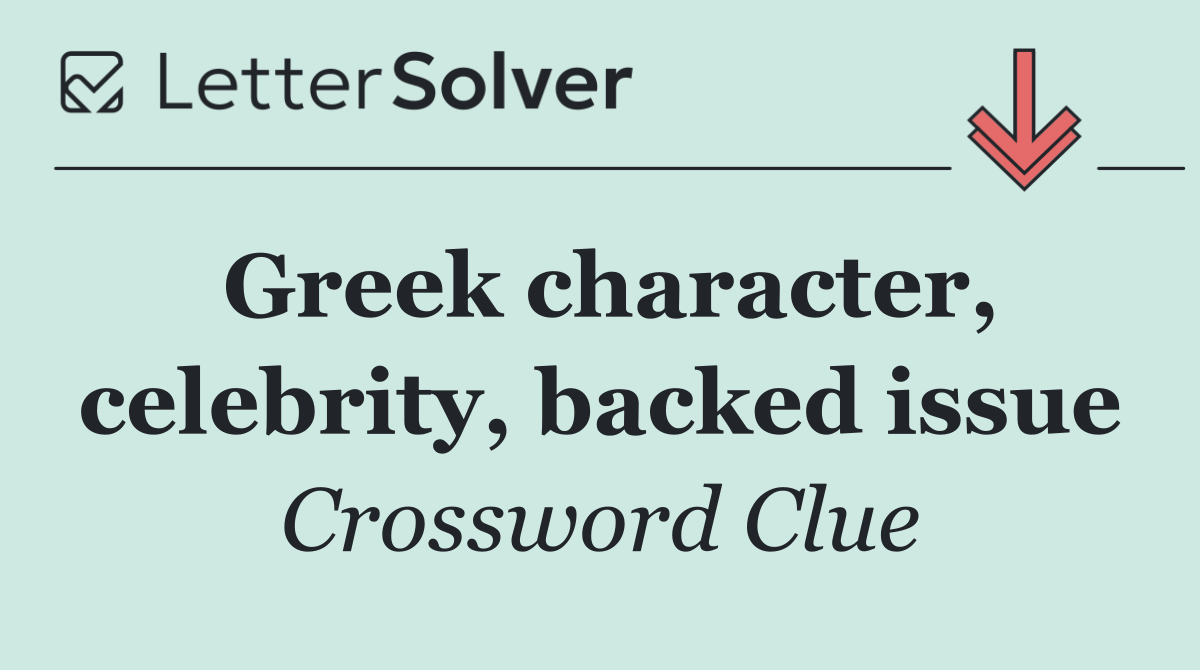 Greek character, celebrity, backed issue