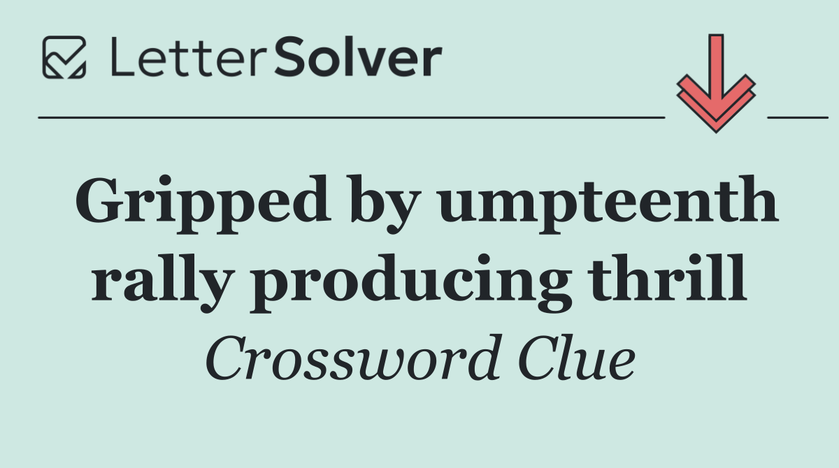 Gripped by umpteenth rally producing thrill