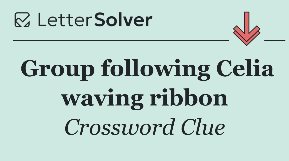 Group following Celia waving ribbon