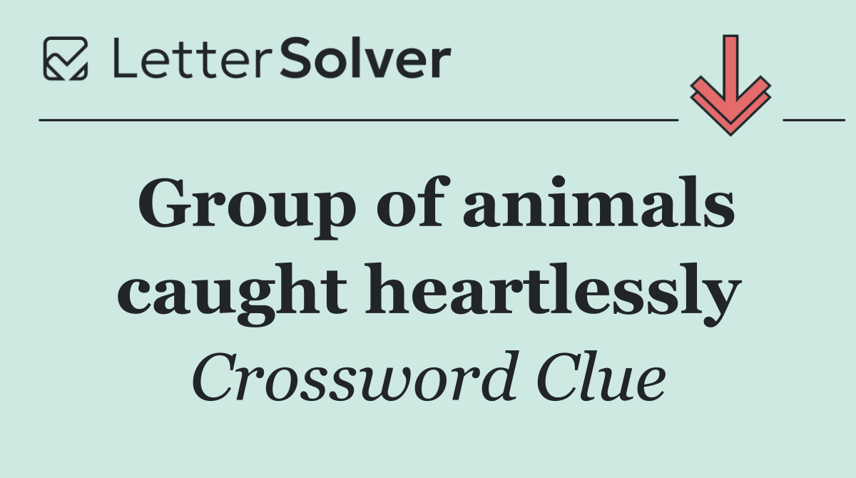 Group of animals caught heartlessly
