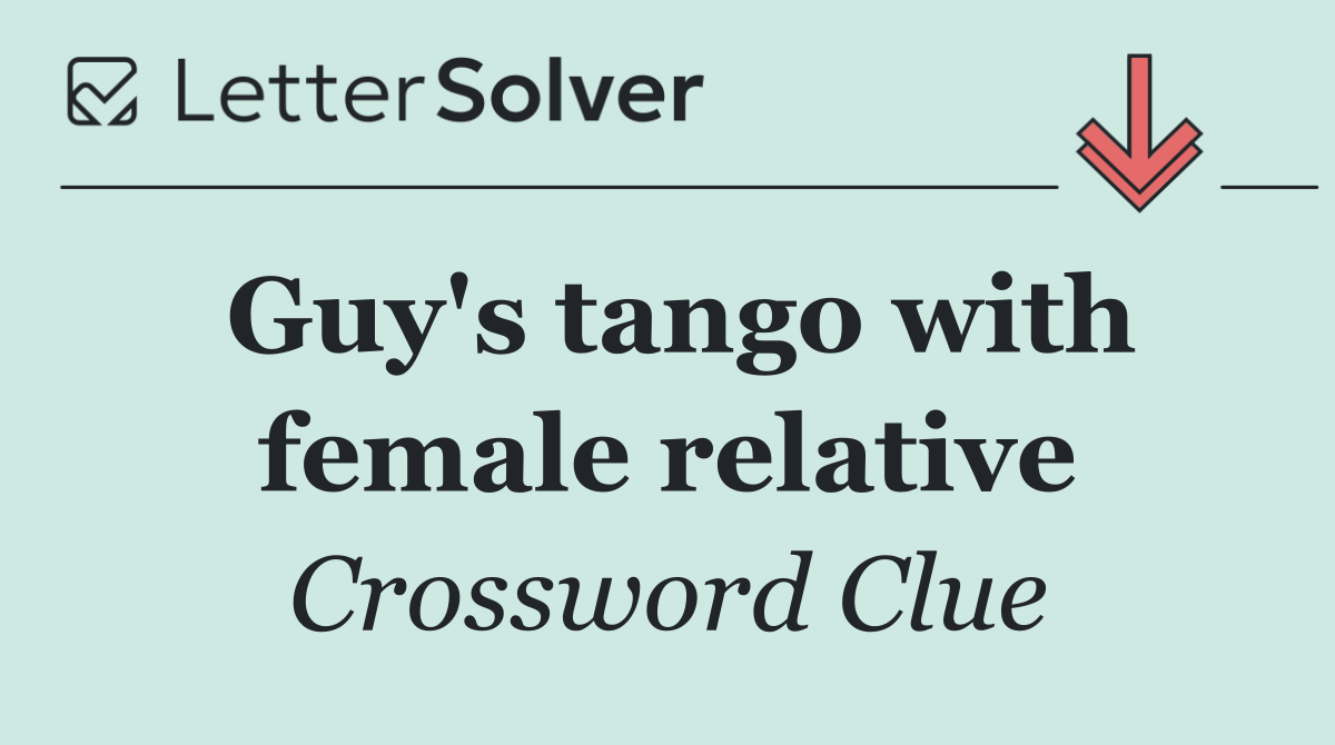 Guy's tango with female relative
