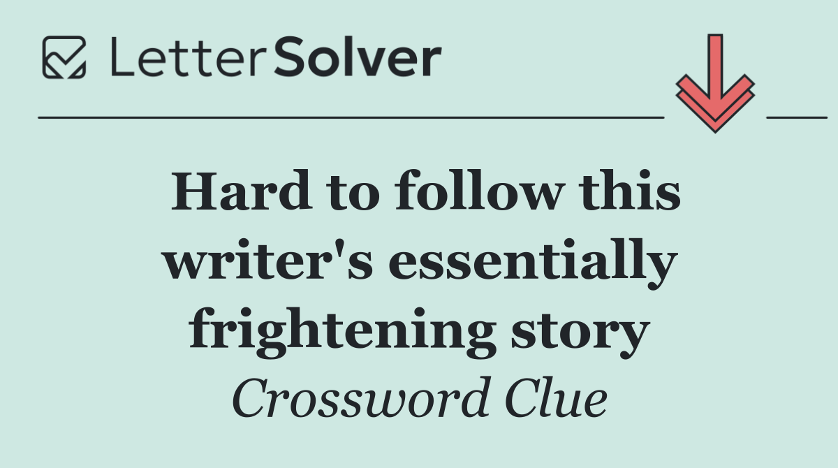 Hard to follow this writer's essentially frightening story
