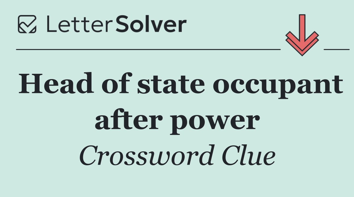 Head of state occupant after power