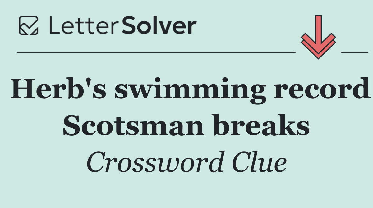 Herb's swimming record Scotsman breaks
