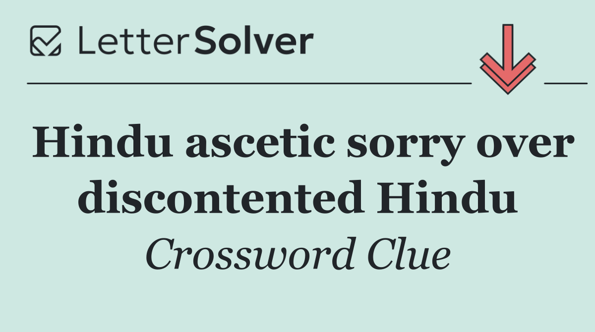Hindu ascetic sorry over discontented Hindu