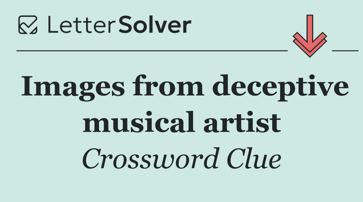 Images from deceptive musical artist