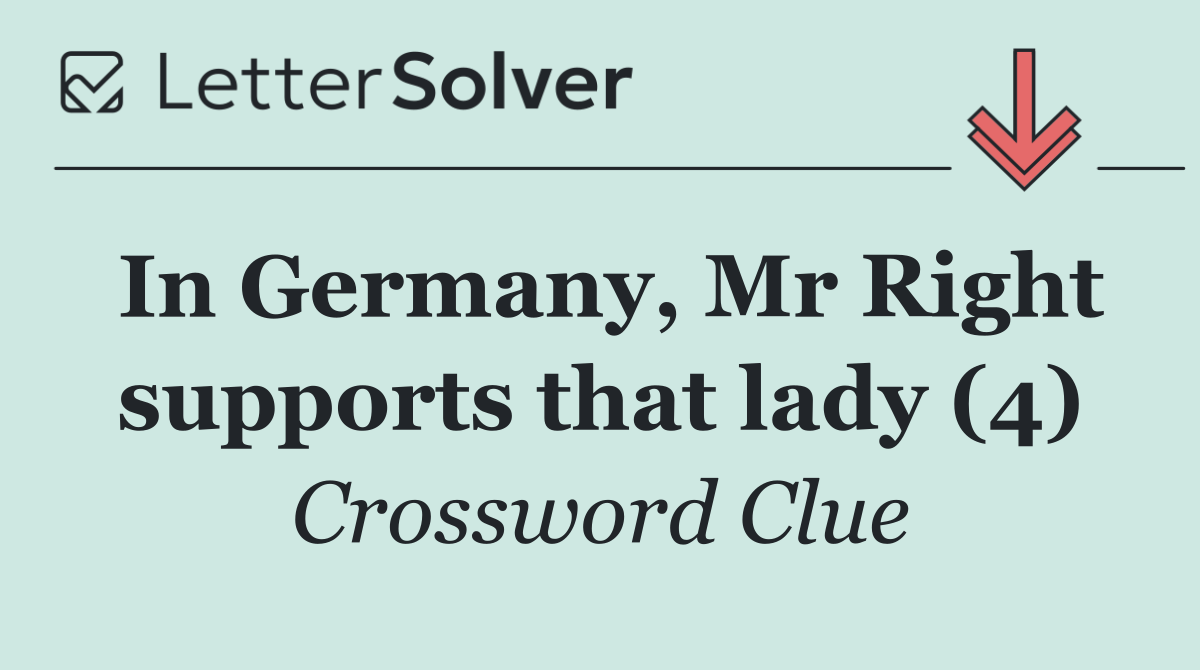 In Germany, Mr Right supports that lady (4)