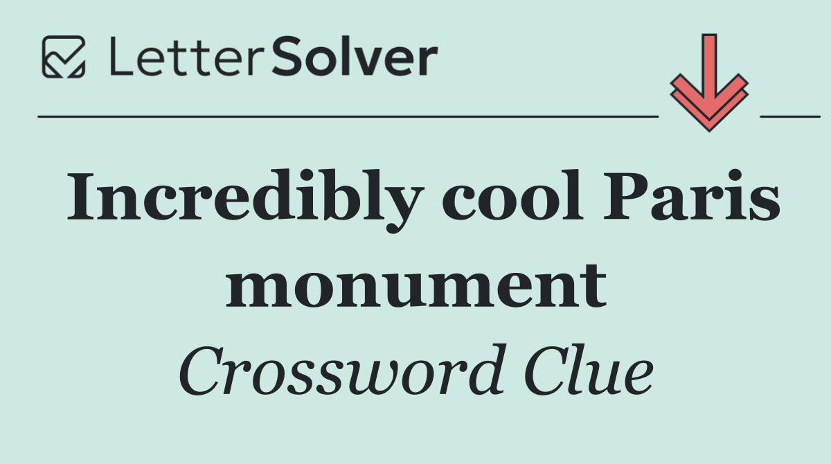 Incredibly cool Paris monument