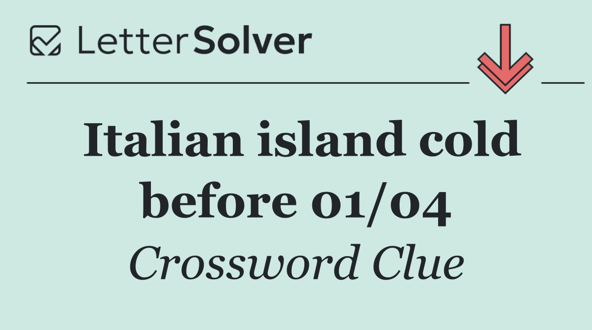 Italian island cold before 01/04
