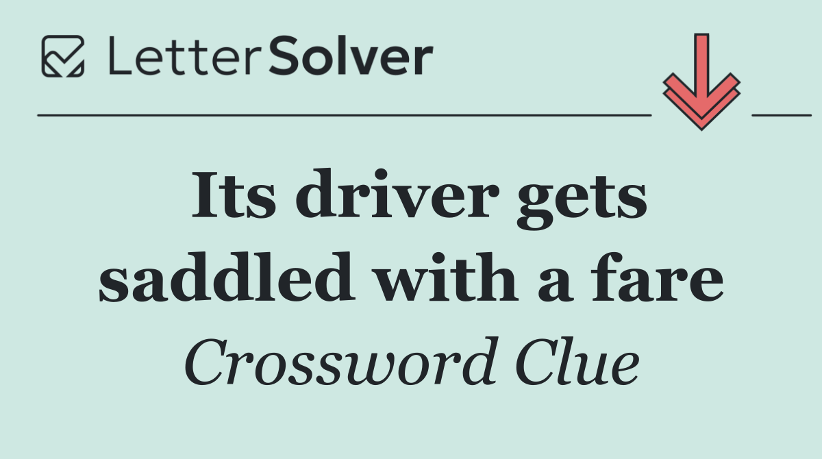 Its driver gets saddled with a fare