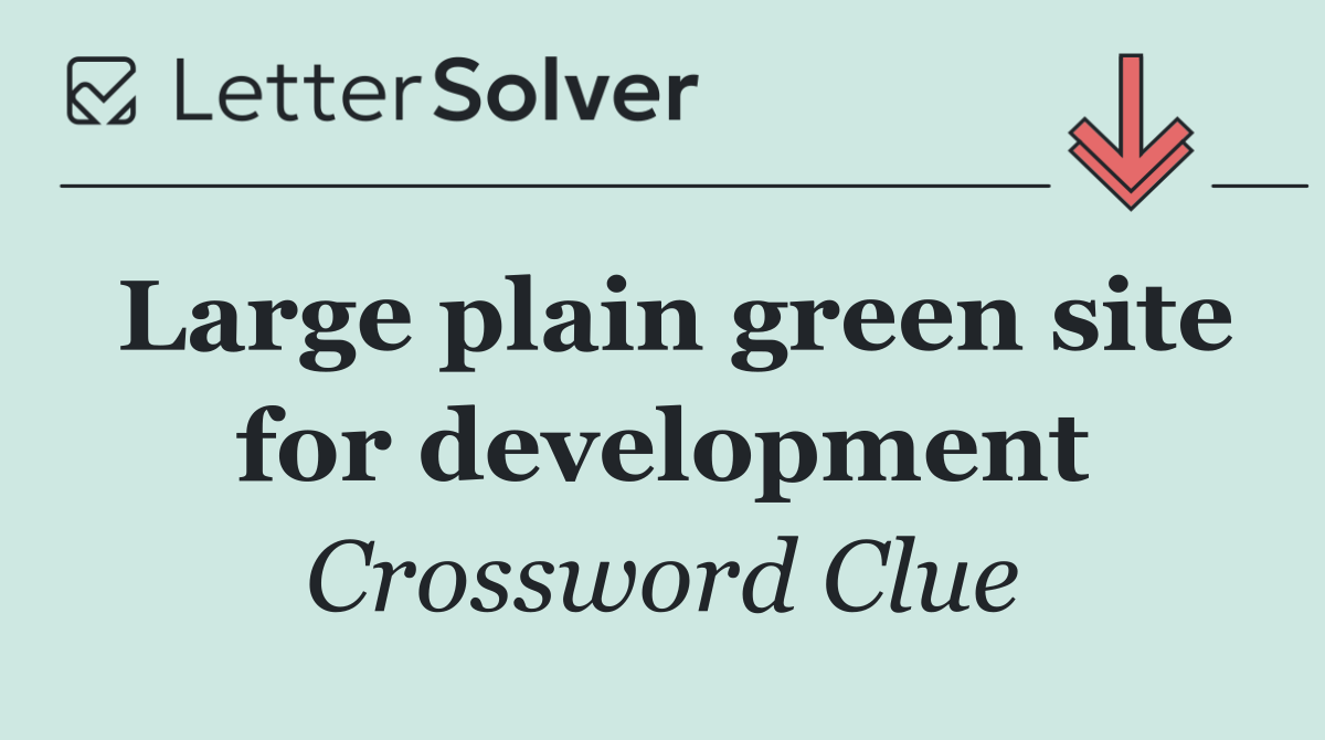 Large plain green site for development