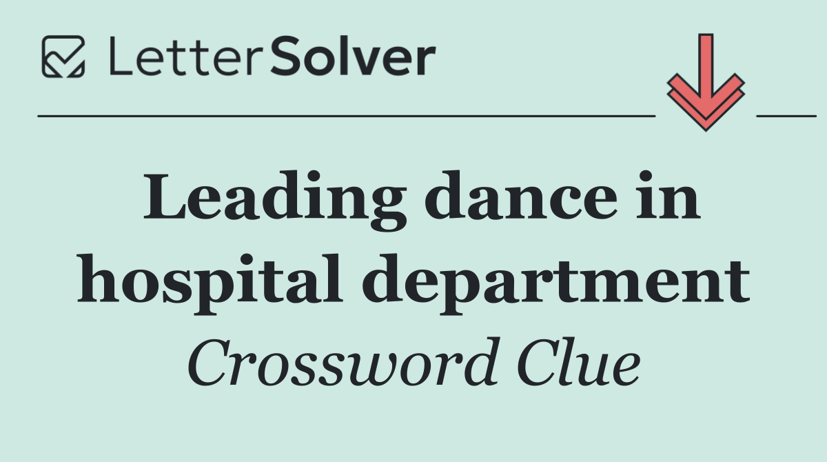 Leading dance in hospital department