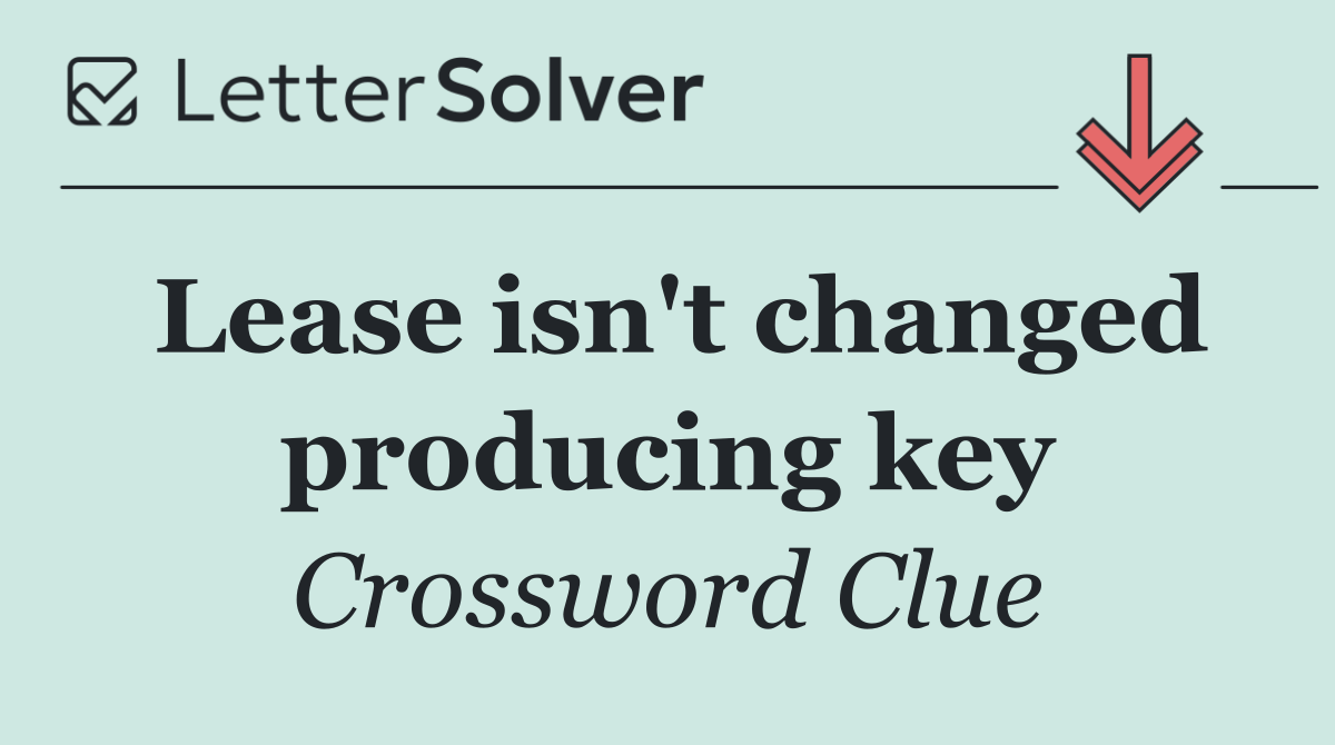 Lease isn't changed producing key