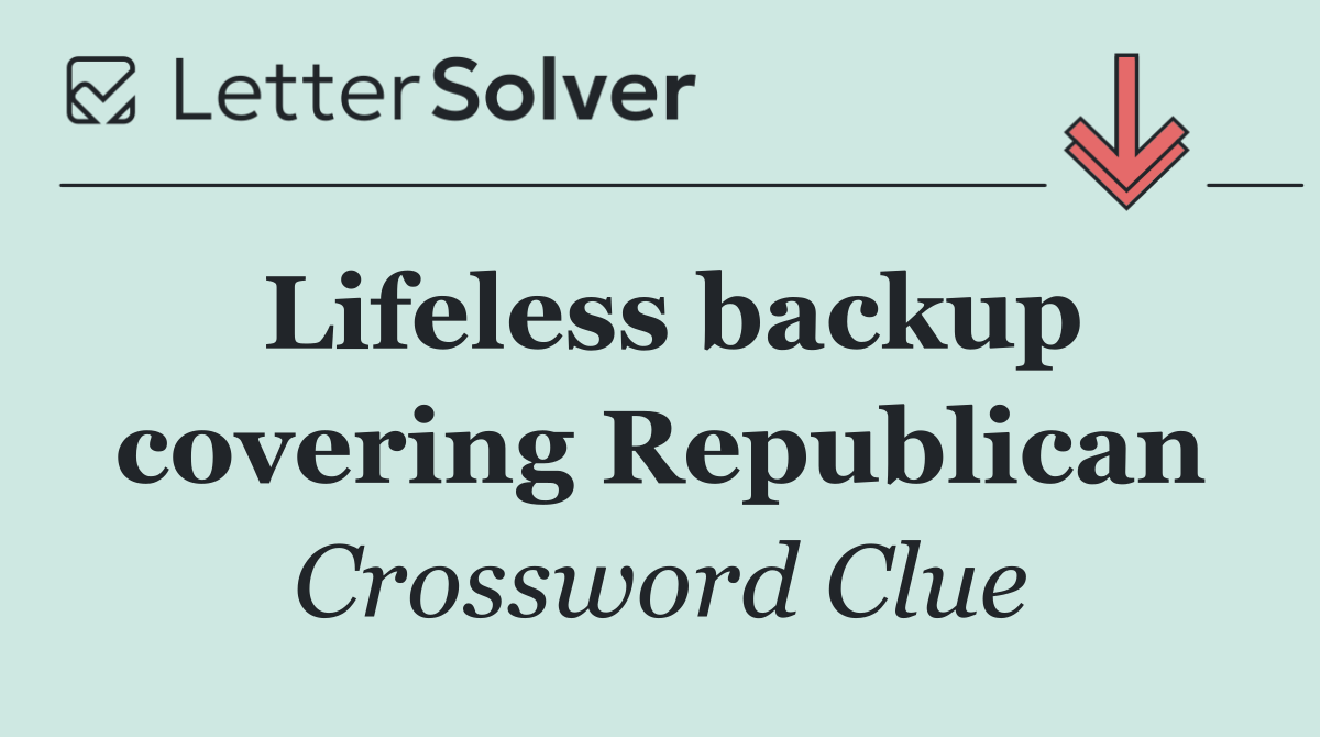 Lifeless backup covering Republican