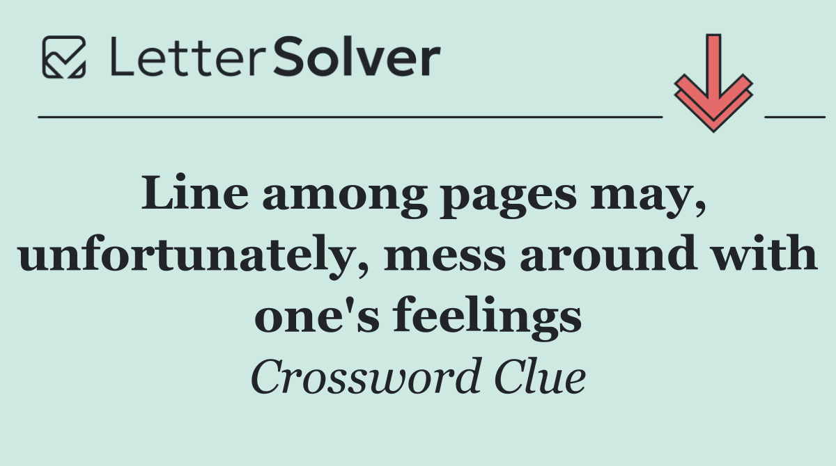 Line among pages may, unfortunately, mess around with one's feelings