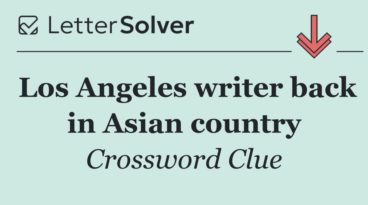 Los Angeles writer back in Asian country