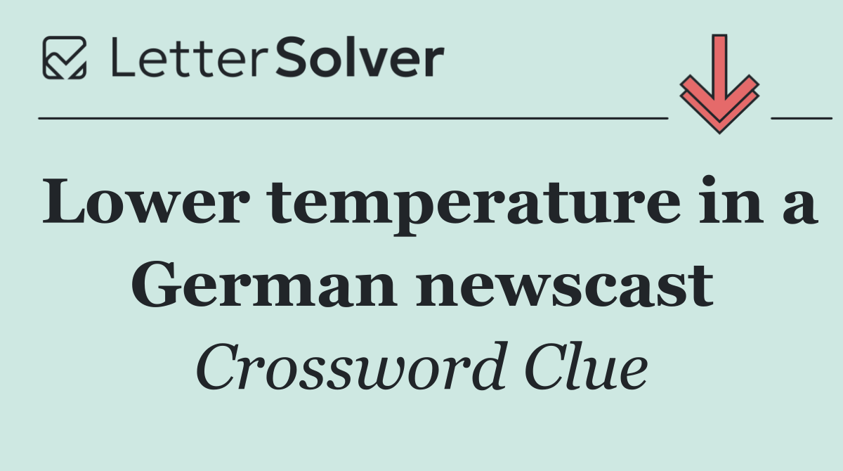 Lower temperature in a German newscast