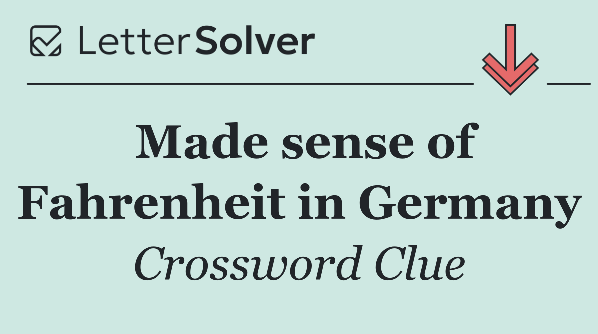 Made sense of Fahrenheit in Germany