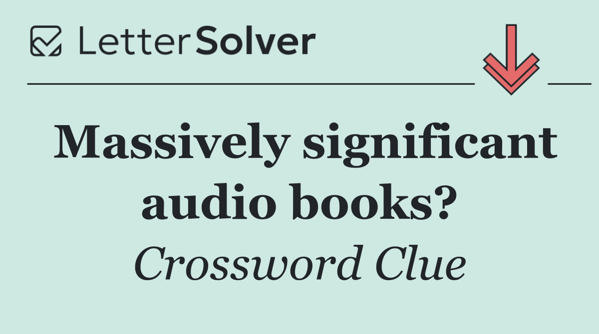 Massively significant audio books?