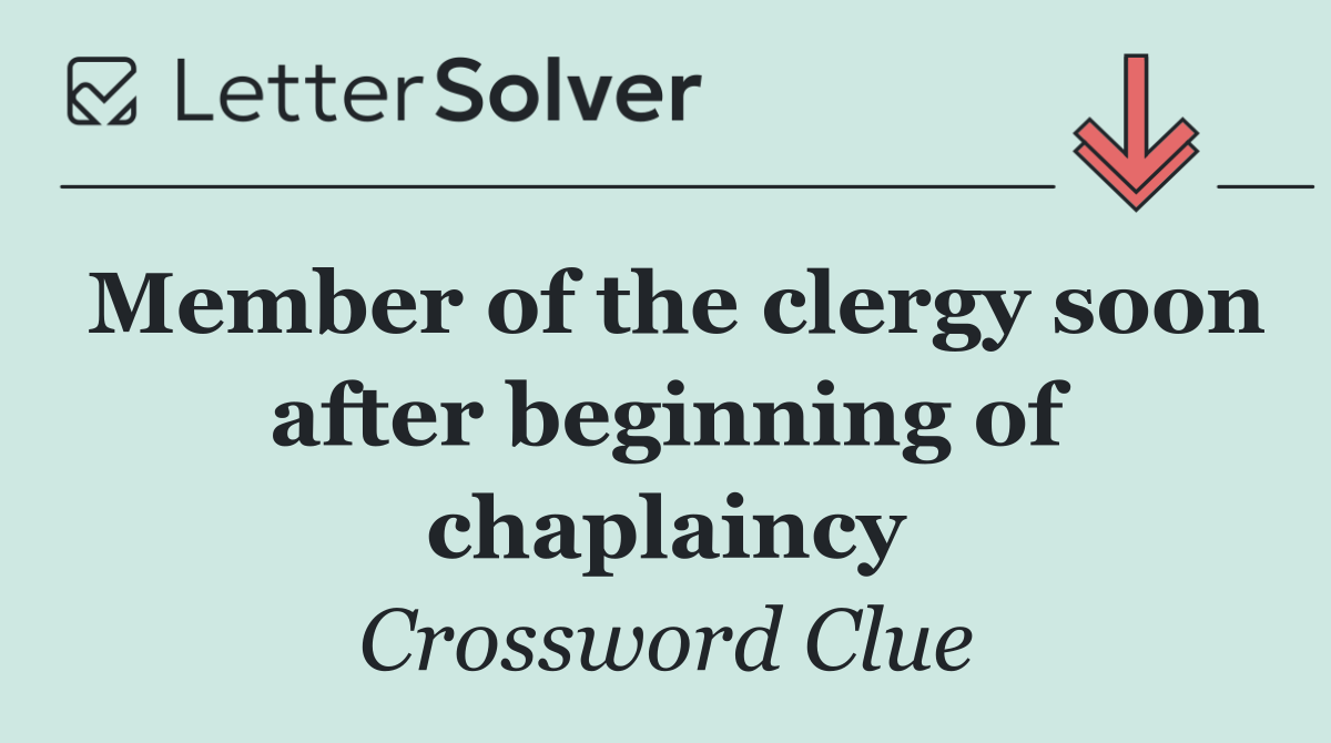 Member of the clergy soon after beginning of chaplaincy