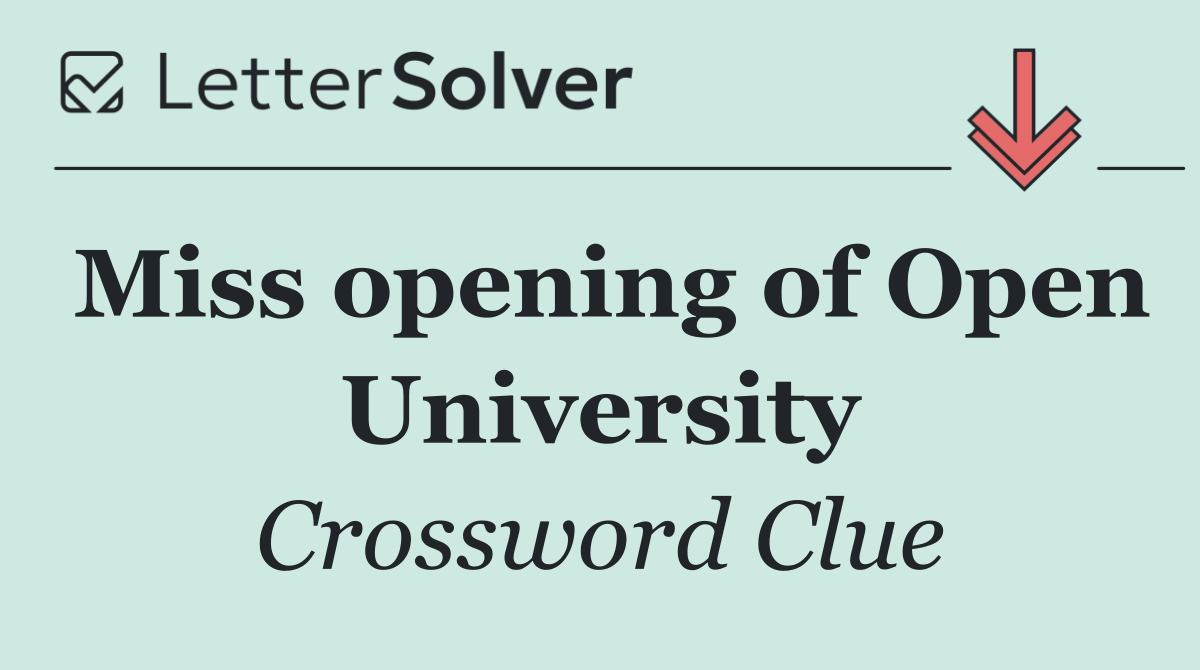 Miss opening of Open University